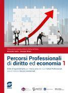 Percorsi professionali di diritto ed economia. Per la 3ª classe degli Ist. professionali area di indirizzo servizi commerciali. Con e-book. Con espansione online