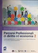 Percorsi professionali di diritto ed economia. Per la 4ª classe degli Ist. professionali area di indirizzo servizi commerciali. Con e-book. Con espansione online