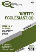 Diritto ecclesiastico. Manuale di base per la preparazione alla prova orale dell'esame di avvocato