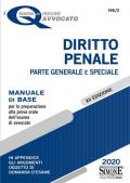 Diritto penale. Parte generale e speciale. Manuale di base per la preparazione alla prova orale dell'esame di avvocato