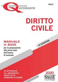 Diritto civile. Manuale di base per la preparazione alla prova orale dell'esame di avvocato