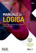 Manuale di logica. Tutta la logica dei test d'ammissione medico-sanitari. Con espansione online. Con software di simulazione