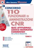 Concorso CNR. 110 funzionari di amministrazione. Quiz attitudinali logico matematici commentati. Per la prova preselettiva