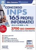 Concorso INPS 165 profili informatici. 3700 quiz commentati per la preparazione alla prova preselettiva. Con software di simulazione