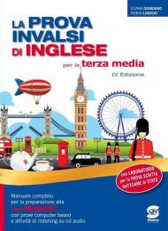 La prova INVALSI inglese per la terza media. Per la Scuola media. Con e-book. Con espansione online