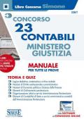 Concorso 23 contabili Ministero Giustizia. Manuale per tutte le prove. Teoria e quiz. Con espansione online. Con software di simulazione