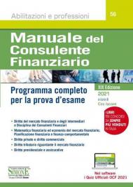 Manuale del consulente finanziario. Programma completo per la prova d'esame. Con espansione online. Con software di simulazione