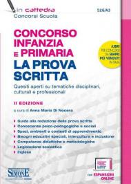 Concorso Infanzia e Primaria. La prova scritta. Quesiti aperti su tematiche disciplinari, culturali e professionali. Con espansione online