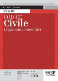 Codice civile. Leggi complementari
