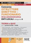 Concorso istruttore direttivo e funzionario negli enti locali. Area amministrativa enti locali. Categoria D. Teoria e quiz