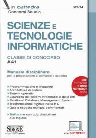 Scienze e tecnologie informatiche. Classe di concorso A41. Manuale disciplinare. Con espansione online. Con software di simulazione