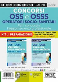 Concorsi OSS e OSSS Operatori Socio-Sanitari. Per i concorsi e l'aggiornamento professionale. Kit di preparazione. Manuale completo + quiz commentati. Con software di simulazione