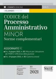 Codice del processo amministrativo. Norme complementari. Ediz. minor