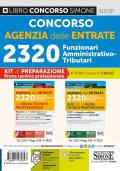 Concorso Agenzia delle entrate. 2320 Funzionari amministrativo-tributari. Prova tecnico professionale. Kit di preparazione. Con espansione online. Con software di simulazione