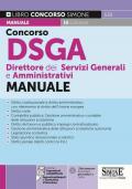 Concorso DSGA Direttore dei Servizi Generali e Amministrativi. Manuale. Con espansione online