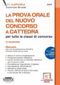 La prova orale del nuovo concorso a cattedra. Con espansioni online