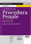 Codice di Procedura Penale e Leggi complementari - Minor
