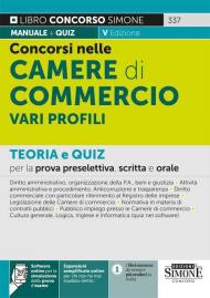 Concorso Camere di Commercio - Teoria e Quiz per la prova preselettiva, scritta e orale