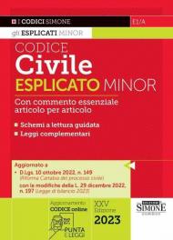 Codice civile esplicato. Ediz. minor