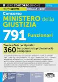 Concorso Ministero della Giustizia 791 posti. Teoria e quiz per il profilo: 360 Funzionari della professionalità pedagogica. Con espansione online. Con software online