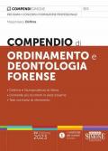 Compendio di ordinamento e deontologia forense