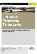 Il nuovo processo tributario. La riforma del contenzioso tributario della L. 130/2022. Con e-book