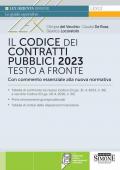 Il codice dei contratti pubblici 2023. Testo a fronte con commento essenziale alla nuova normativa. Con espansione online