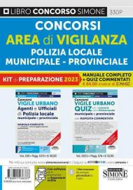 Concorsi area di vigilanza polizia locale, municipale, provinciale. Kit di preparazione (330 + 330/1). Manuale completo + quiz commentati. Con espansioni online. Con software di simulazione