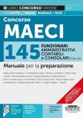 Concorso MAECI 2023. 145 funzionari amministrativi, contabili e consolari (Cod. 02). Manuale per la preparazione. Con software per la simulazione