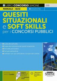 Quesiti situazionali e softskill per i concorsi pubblici. Con espansione online. Con software di simulazione