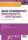 Quiz commentati Insegnante di Sostegno. Per il nuovo concorso scuola