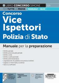 Concorso vice ispettori Polizia di Stato. Manuale per la preparazione di tutte le prove + quiz. Con espansione online e aggiornamento online. Con software di simulazione