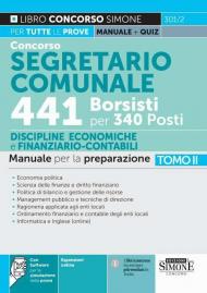 Concorso segretario comunale 441 borsisti per 340 posti. Con espansione online. Con software di simulazione vol.2