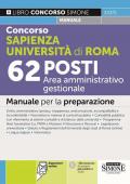 Concorso Sapienza Università di Roma 62 posti Area amministrativo gestionale. Manuale per la preparazione. Con espansione online