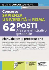 Concorso Sapienza Università di Roma 62 posti Area amministrativo gestionale. Manuale per la preparazione. Con espansione online