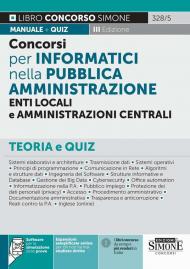 328/5 - Concorsi per Informatici nella Pubblica Amministrazione Enti locali e Amministrazioni centrali – Teoria e Quiz