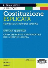 Costituzione esplicata. Spiegata articolo per articolo