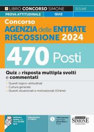 313/AR - Concorso Agenzia delle Entrate Riscossione 2024 470 Posti - Quiz a risposta multipla svolti e commentati