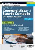 Esame per commercialista ed esperto contabile. Manuale per le prove scritte e orali. Vol. 1: Discipline giuridiche