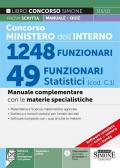 Concorso Ministero dell'Interno. 49 Funzionari statistici (cod. C.1). Manuale complementare con le materie specialistiche. Con espansione online. Con software di simulazione