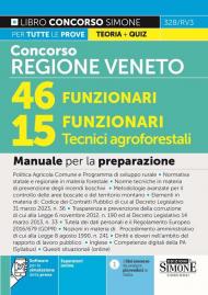 328/RV3 Concorso Regione Veneto 46 Funzionari – 15 Funzionari Tecnici agroforestali - Manuale per la preparazione