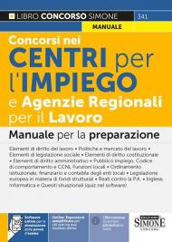 341 - Concorsi nei Centri per l'impiego e Agenzie Regionali per il Lavoro - Manuale per la preparazione