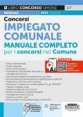 Concorsi Impiegato Comunale. Manuale completo per i concorsi nel Comune