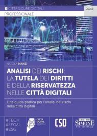 Analisi dei rischi: la tutela dei diritti e riservatezza nelle città digitali