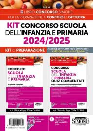 Concorso scuola dell'infanzia e primaria 2024/2025. Kit di preparazione. Nuova ediz. Con espansioni online. Con software di simulazione