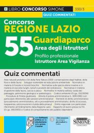 Concorso Regione Lazio 55 Guardiaparco Area degli Istruttori Profilo professionale Istruttori Area Vigilanza - Quiz commentati