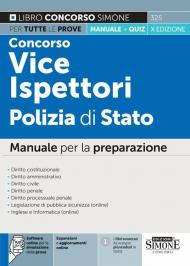 Concorso Vice Ispettori Polizia di Stato. Manuale per la preparazione. Con espansioni e aggiornamenti online. Con software di simulazione