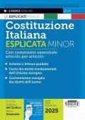 Costituzione italiana esplicata. Ediz. minor. Con app Codici Simone