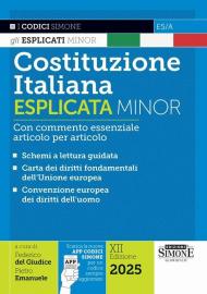 Costituzione italiana esplicata. Ediz. minor. Con app Codici Simone