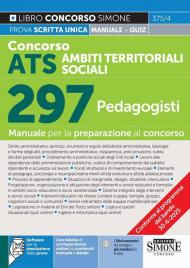 Concorso ATS. Ambiti territoriali sociali. 297 pedagogisti. Con software per la simulazione della prova. Con tabelle di corrispondenza online tra contenuti manuale e bando